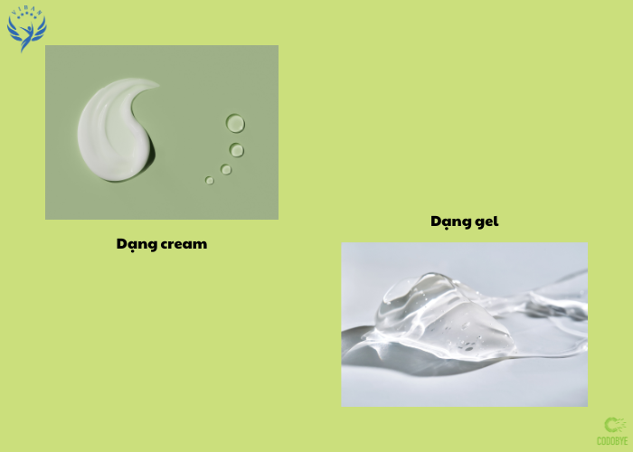 Kem dưỡng dạng gel nhẹ hơn, còn cream thường giữ ẩm tốt hơn cho làn da khô bong tróc